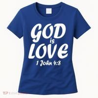 God Is Love 1 John 4:8 Women's T-Shirt thumb 0