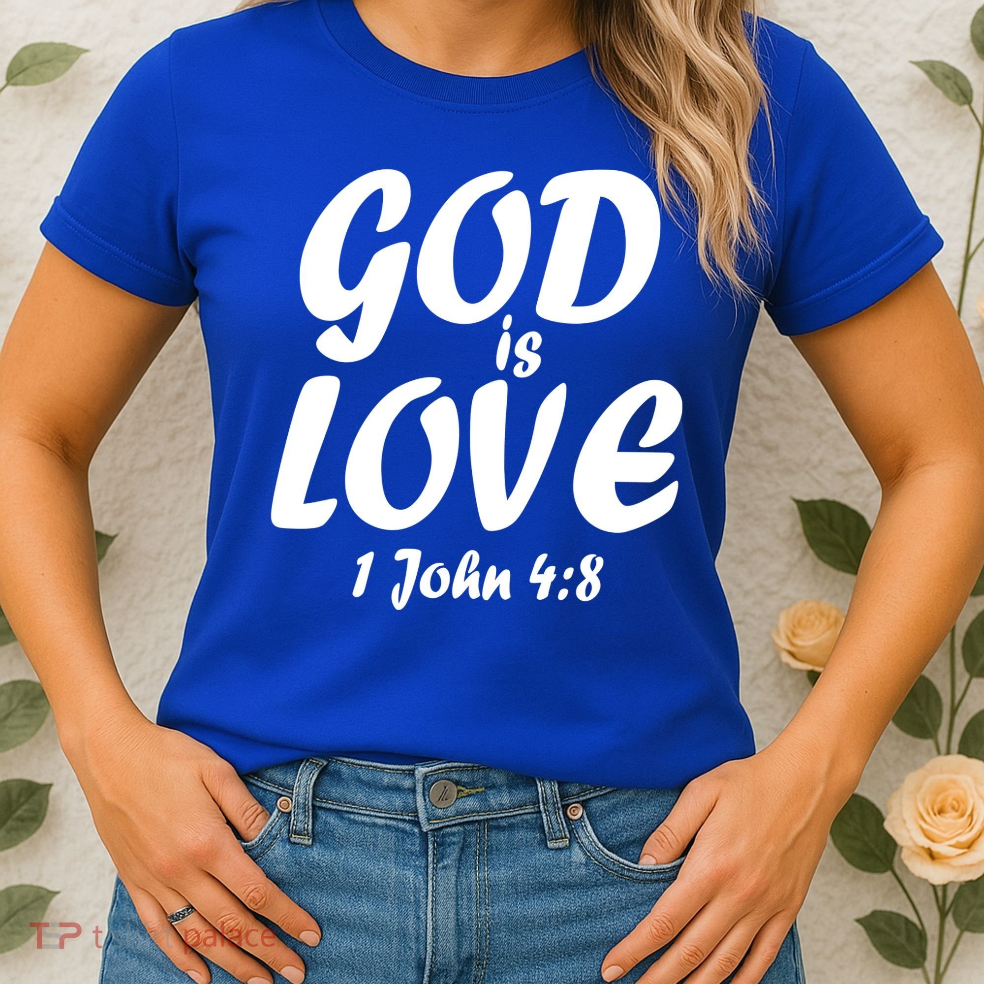 God Is Love 1 John 4:8 Women's T-Shirt