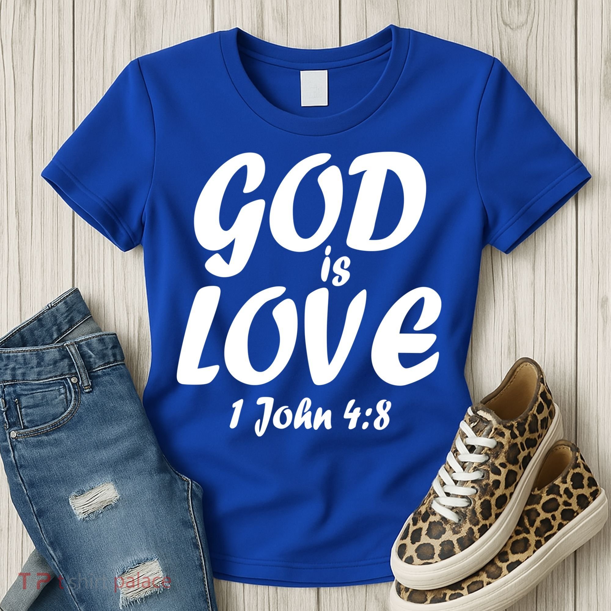 God Is Love 1 John 4:8 Women's T-Shirt