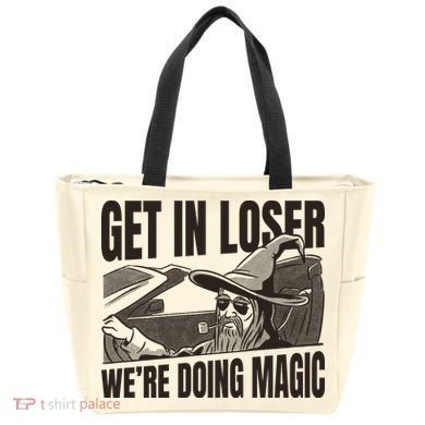 Get In Loser We're Doing Magic Wizard Parody Retro Tote Bag