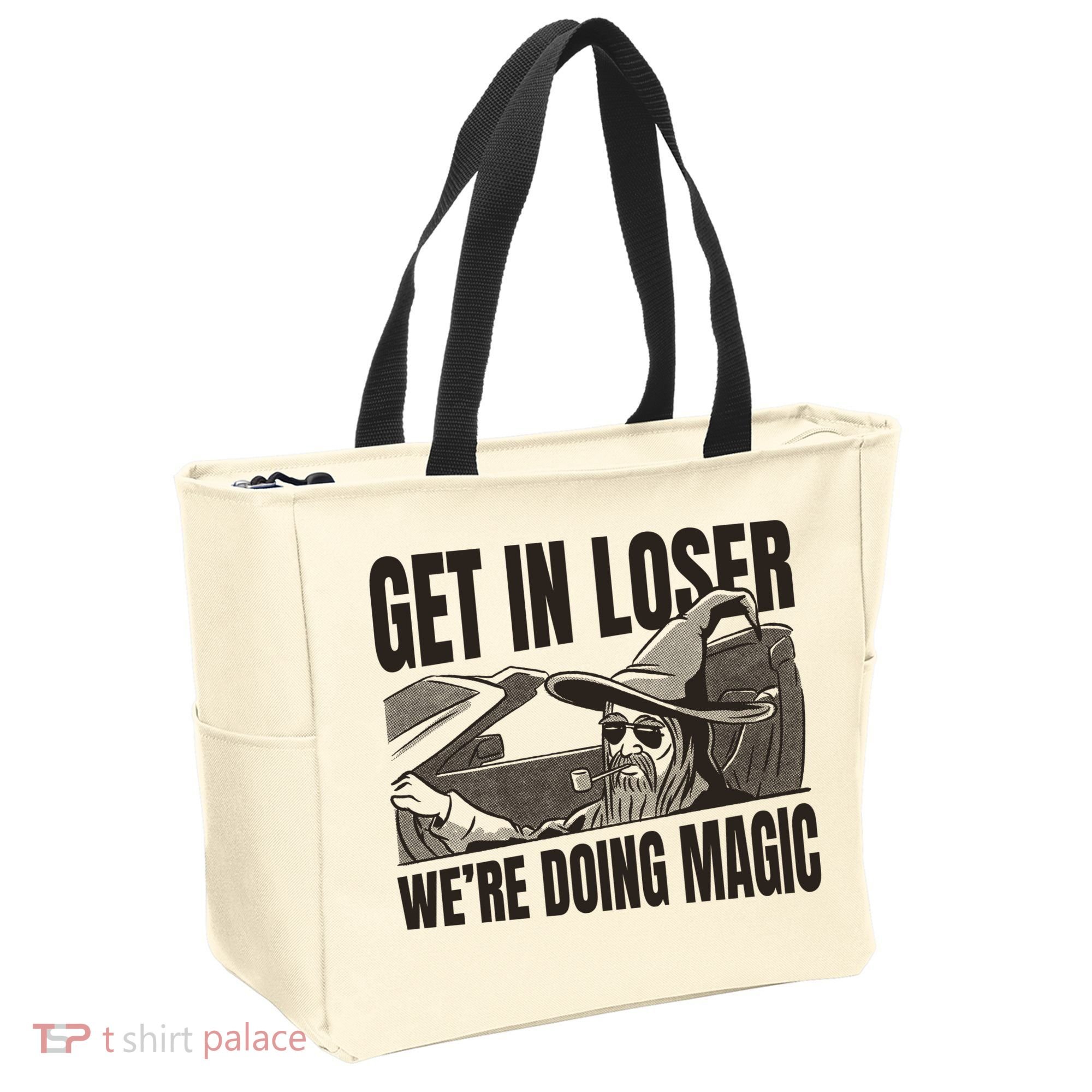 Get In Loser We're Doing Magic Wizard Parody Retro Tote Bag