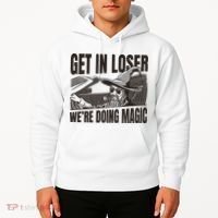 Get In Loser We're Doing Magic Wizard Parody Retro Hoodie thumb 2