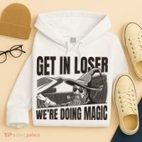 Get In Loser We're Doing Magic Wizard Parody Retro Hoodie thumb 4