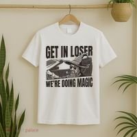 Get In Loser We're Doing Magic Wizard Parody Retro T-Shirt thumb 2