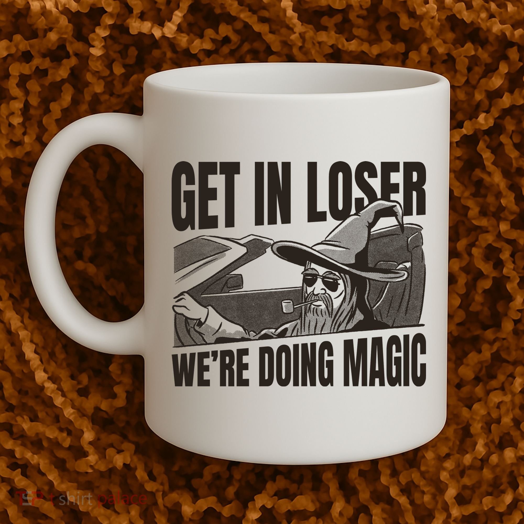 Get In Loser We're Doing Magic Wizard Parody Retro Coffee Mug