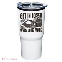 Get In Loser We're Doing Magic Wizard Parody Retro Tumbler thumb 0