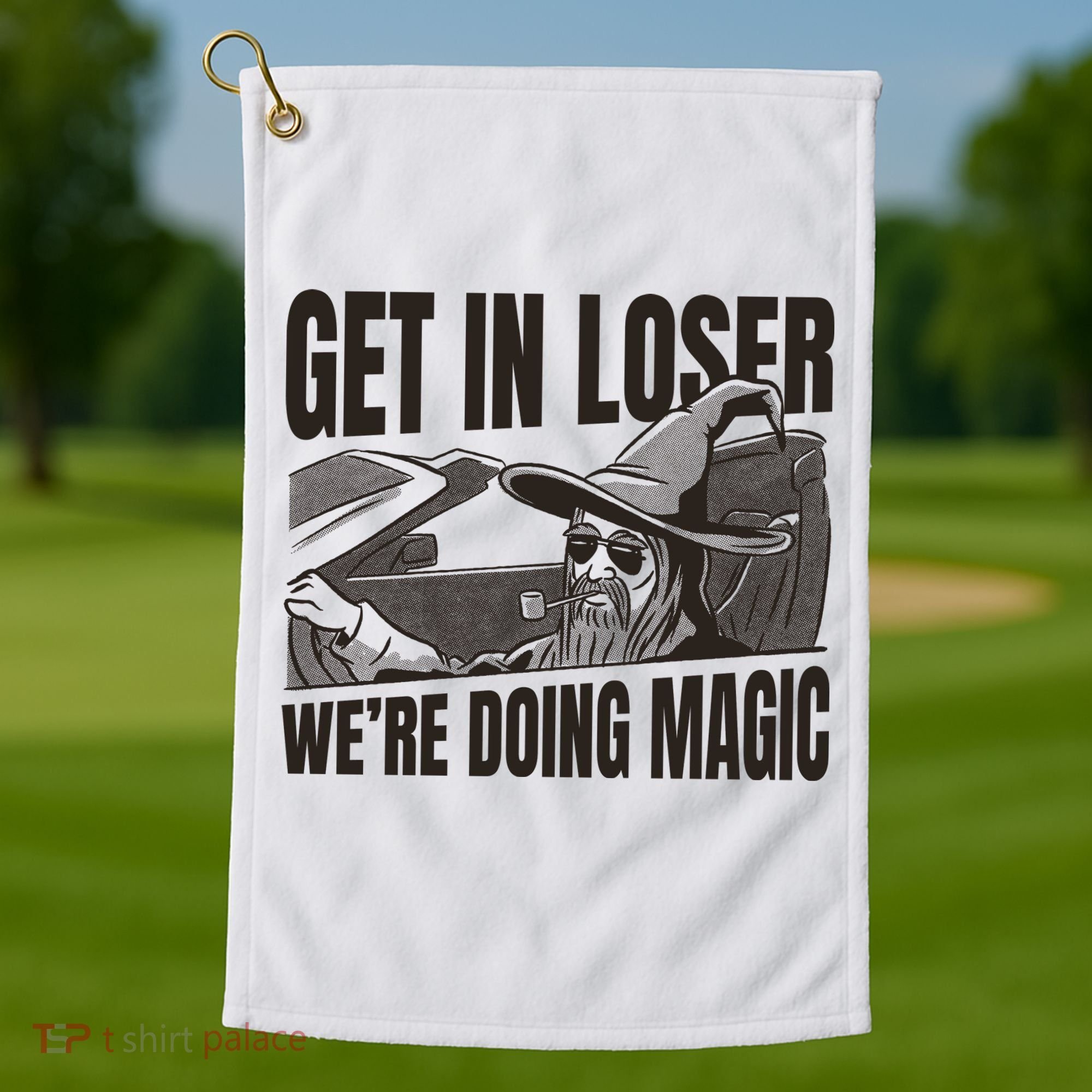 Get In Loser We're Doing Magic Wizard Parody Retro Golf Towel