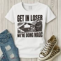 Get In Loser We're Doing Magic Wizard Parody Retro Women's T-Shirt thumb 3