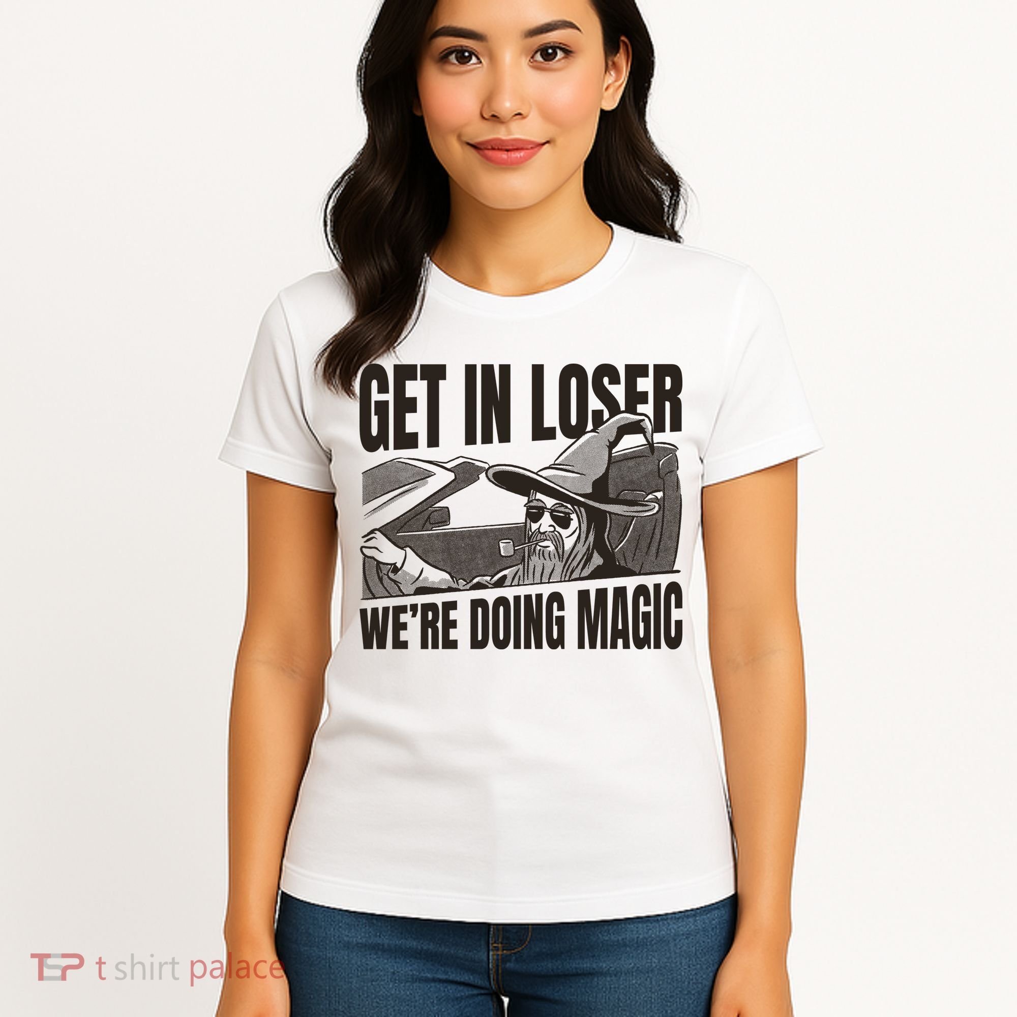 Get In Loser We're Doing Magic Wizard Parody Retro Women's T-Shirt