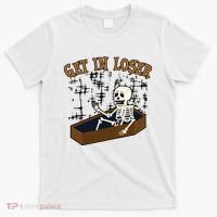 Get In Loser Funny Skeleton Halloween T-Shirt thumb 0