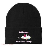 Get In Loser Were Going Caring Funny Bear Beanie thumb 0