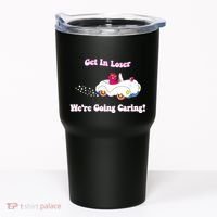 Get In Loser Were Going Caring Funny Bear Tumbler thumb 0