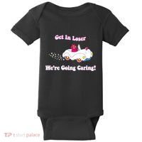 Get In Loser Were Going Caring Funny Bear Baby Bodysuit thumb 0