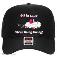 Get In Loser Were Going Caring Funny Bear Hat thumb 0