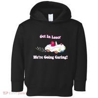 Get In Loser Were Going Caring Funny Bear Toddler Hoodie thumb 0