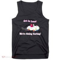 Get In Loser Were Going Caring Funny Bear Tank Top thumb 0