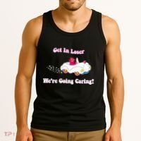 Get In Loser Were Going Caring Funny Bear Tank Top thumb 3