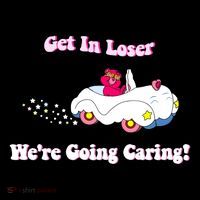 Get In Loser Were Going Caring Funny Bear Tank Top thumb 6