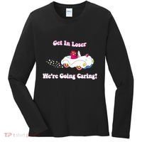 Get In Loser Were Going Caring Funny Bear Women's Long Sleeve Shirt thumb 0