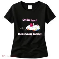 Get In Loser Were Going Caring Funny Bear Women's T-Shirt thumb 0