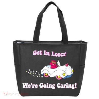 Get In Loser Were Going Caring Funny Bear Tote Bag