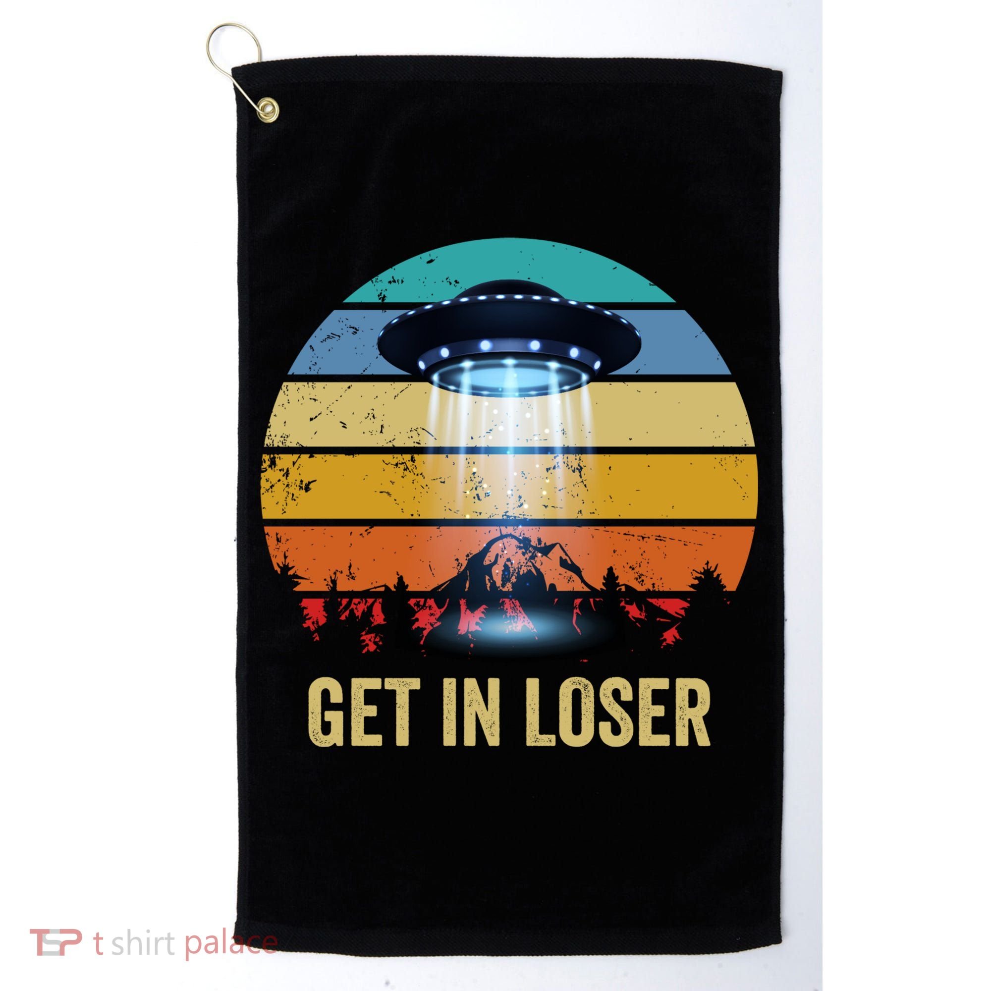Get In Loser Alien Bigfoot Plus Size Golf Towel