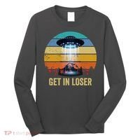 Get In Loser Alien Bigfoot Plus Size Long Sleeve Shirt thumb 0