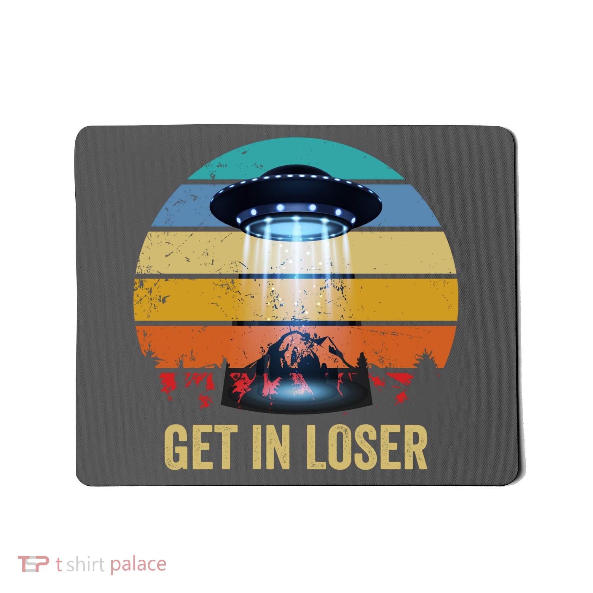 Get In Loser Alien Bigfoot Plus Size Mousepad