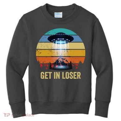 Get In Loser Alien Bigfoot Plus Size Kids Sweatshirt