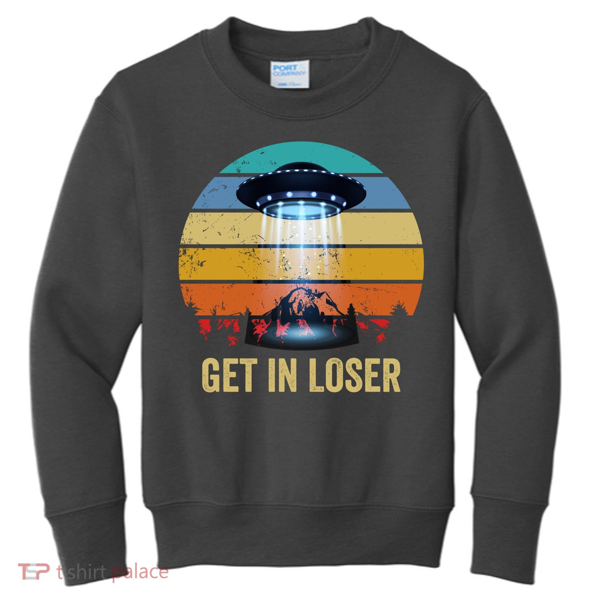 Get In Loser Alien Bigfoot Plus Size Kids Sweatshirt