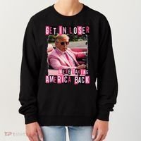 Get In Loser We Are Taking America Back Trump 2024 Women's Sweatshirt thumb 0