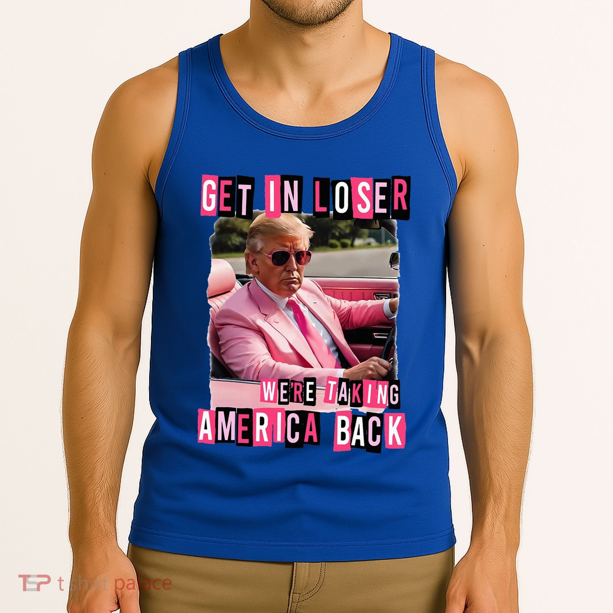 Get In Loser We Are Taking America Back Trump 2024 Tank Top