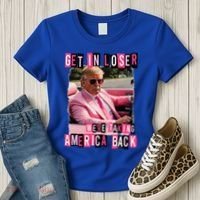 Get In Loser We Are Taking America Back Trump 2024 Women's T-Shirt thumb 3