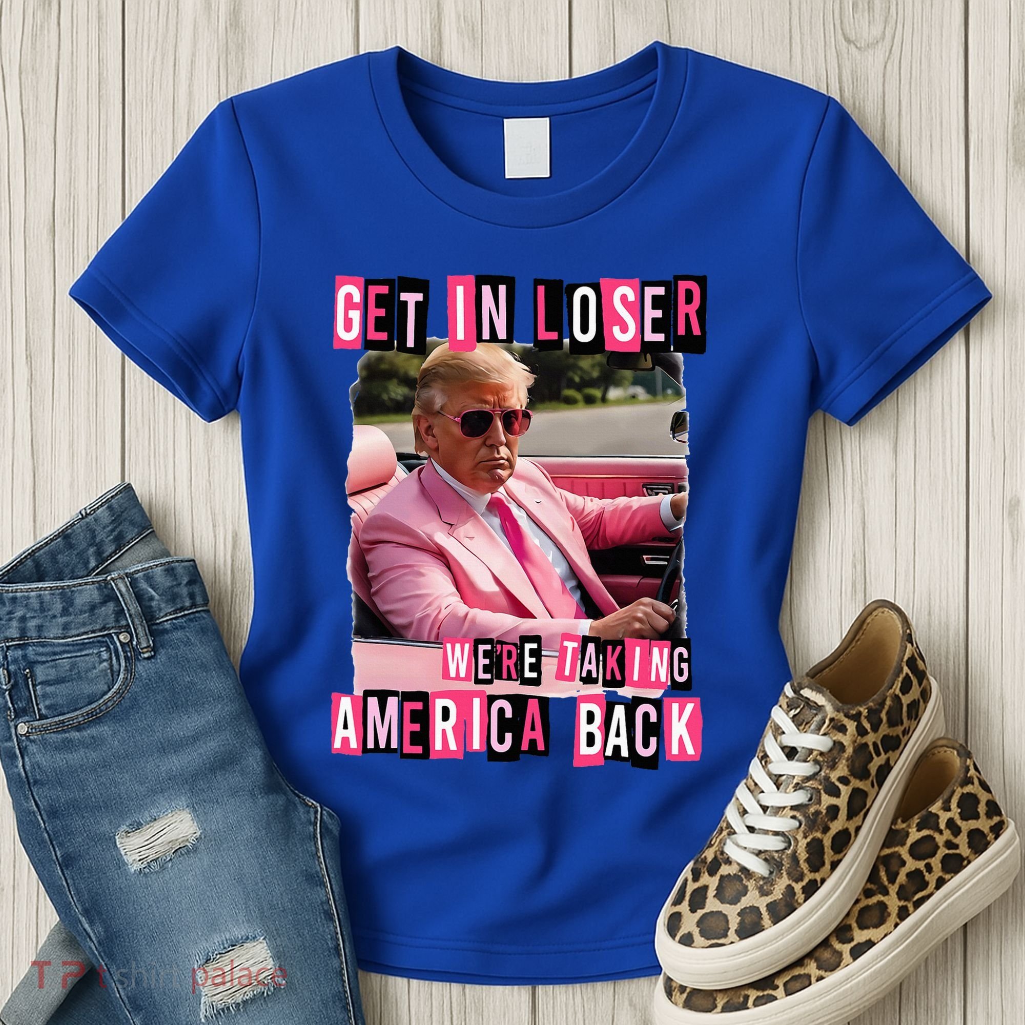 Get In Loser We Are Taking America Back Trump 2024 Women's T-Shirt