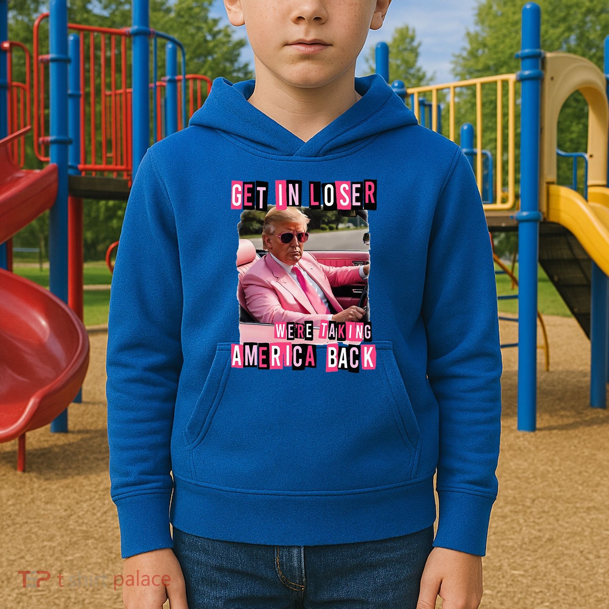 Get In Loser We Are Taking America Back Trump 2024 Kids Hoodie