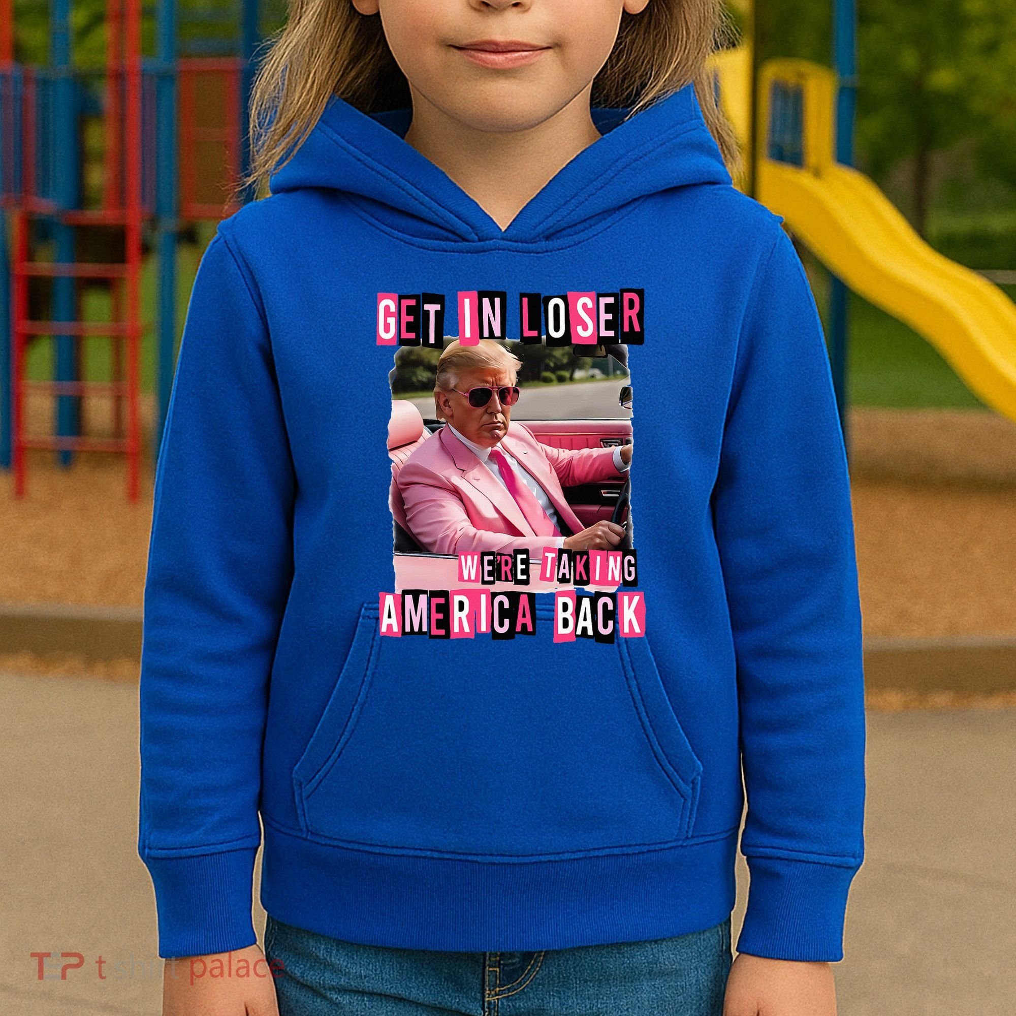 Get In Loser We Are Taking America Back Trump 2024 Kids Hoodie