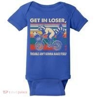 Get In Loser Trouble Aint Gonna Make Itself Funny Raccoon Gift Baby Bodysuit thumb 0