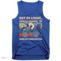 Get In Loser Trouble Aint Gonna Make Itself Funny Raccoon Gift Tank Top thumb 0