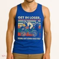 Get In Loser Trouble Aint Gonna Make Itself Funny Raccoon Gift Tank Top thumb 3