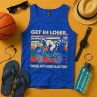 Get In Loser Trouble Aint Gonna Make Itself Funny Raccoon Gift Tank Top thumb 4