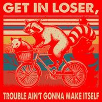 Get In Loser Trouble Aint Gonna Make Itself Funny Raccoon Gift Santa Hat thumb 1