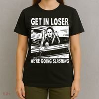 Get In Loser We're Going Slashing Horror Character Halloween T-Shirt thumb 4