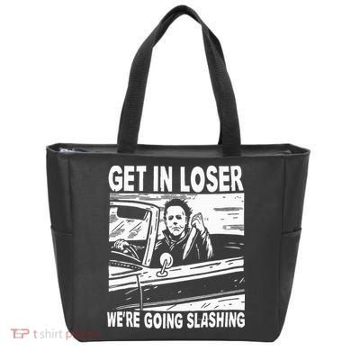 Get In Loser We're Going Slashing Horror Character Halloween Tote Bag