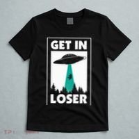 Get In Loser Alien Aliens Extraterrestrial T-Shirt thumb 5