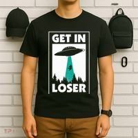 Get In Loser Alien Aliens Extraterrestrial T-Shirt thumb 6