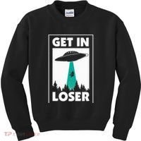 Get In Loser Alien Aliens Extraterrestrial Kids Sweatshirt thumb 0