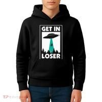 Get In Loser Alien Aliens Extraterrestrial Kids Hoodie thumb 4