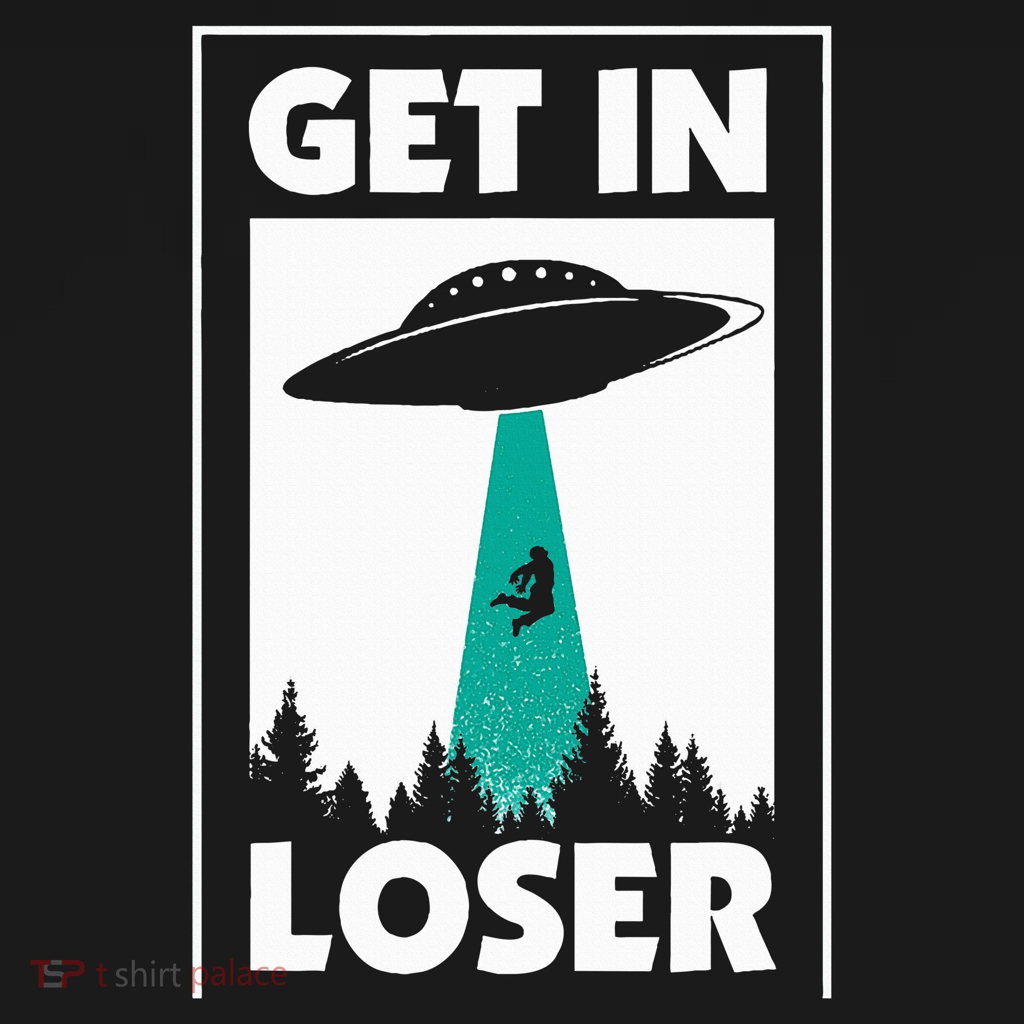 Get In Loser Alien Aliens Extraterrestrial Kids Long Sleeve Shirt