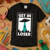 Get In Loser Alien Aliens Extraterrestrial Kids T-Shirt thumb 3