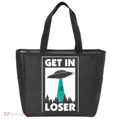 Get In Loser Alien Aliens Extraterrestrial Tote Bag